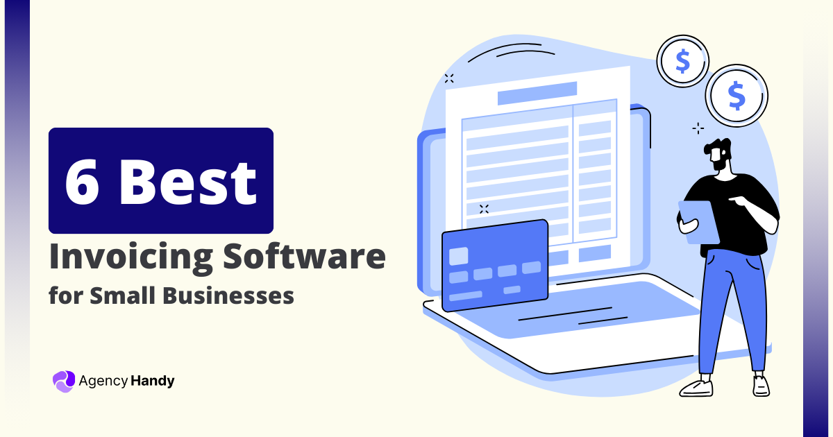 6 Best Invoicing Software for Small Businesses