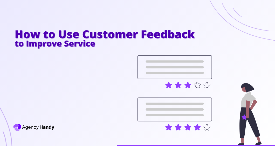 how to use customer feedback to improve service