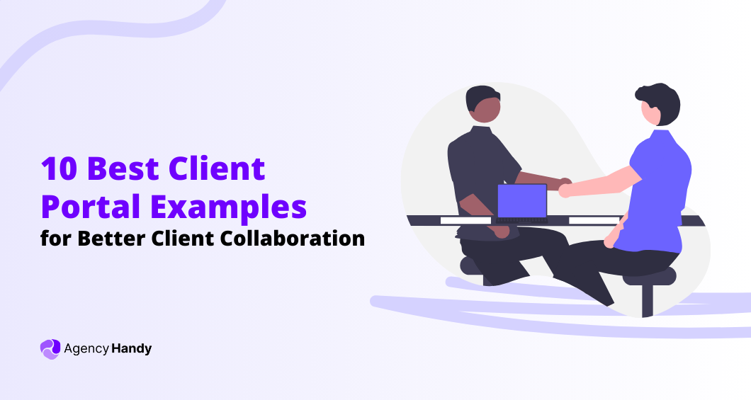 10 Best Client Portal Examples for Better Client Collaboration