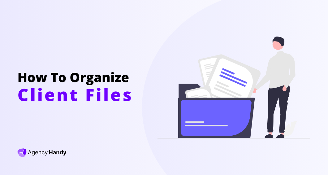 how to organize client files